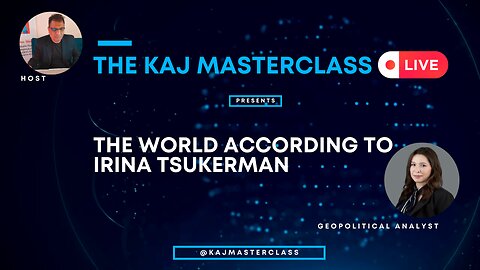 Irina Tsukerman (Ep 17): Iran, Israel, China, India & More | KAJ Masterclass