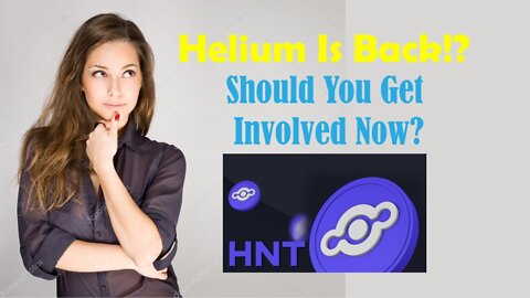 Helium is Back!? Should you get involved now?