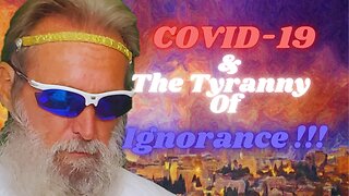 Biblical Health #57: The Lessons Learned From Covid-19 Lock-down Hysteria...