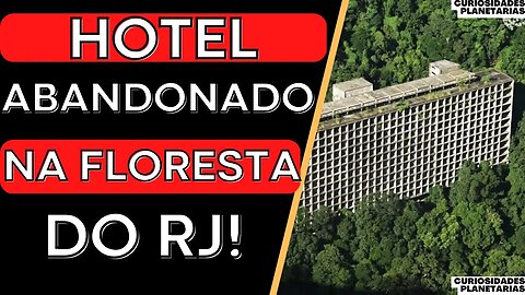 HOTEL ABANDONADO E MAL ASSOMBRADO NO MEIO DA FLORESTA DO RIO DE JANEIRO! #curiosidades