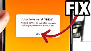 Fix: This App Could Not Be Installed Because Its Integrity Could Not Be Verified iOS 17