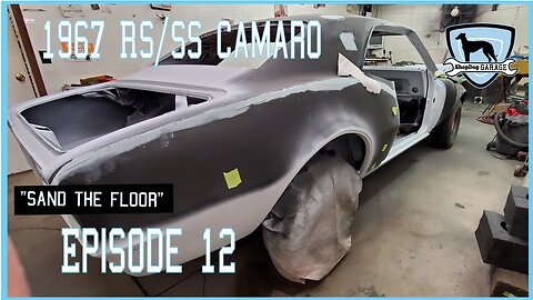 The RocketShip 67 Camaro Ep 12: I guess I am a sander now!