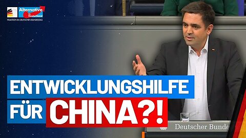 Entwicklungshilfe an China?! - Dr. Malte Kaufmann@AfD-Fraktion im Bundestag🙈