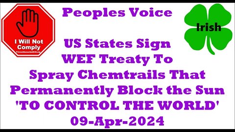 US States Sign WEF Treaty To Spray Chemtrails That Permanently Block the Sun 09-Apr-2024