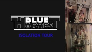 Blue Harvest Towers Self Isolation Tour 2020