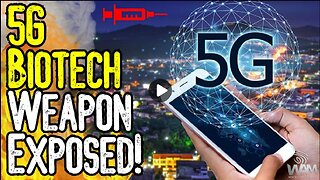EXPERTS WANT PAUSE ON 5G! - Vaccine Induced Biotech Weapon? - The Patents EXPOSED!