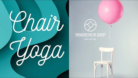 Chair Yoga: All Level Flow