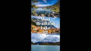 Most Beautiful Lakes in the World - Part 2