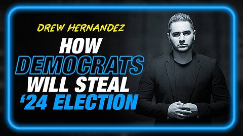 How Democrats Will Steal The 2024 Election