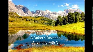 Anointing With Oil