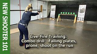 Live-Fire Training: Combo drill - Falling plates, prone, shoot on the run