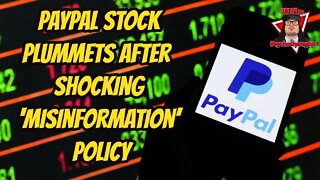 PayPal Stock Plummets After Daily Wire Report Exposes Shocking ‘Misinformation’ Policy