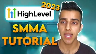 GoHighLevel SMMA Ultimate Tutorial (2023) For Beginners