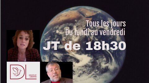 DL - JT de 18H30 du 10 mai 2022 - www.droits-libertes.be