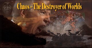 The Baker Report February 23, 2024 ... Chaos – The Destroyer of Worlds