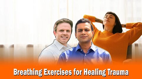 Breathing Exercises for Healing Trauma