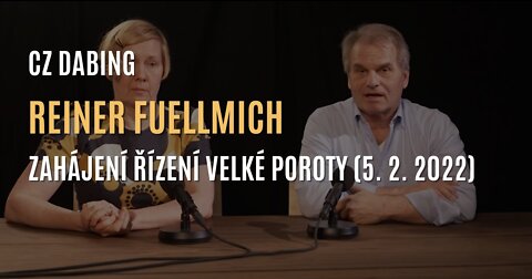 Reiner Fuellmich: Oznámení o zahájení řízení Velké poroty (5. 2. 2022) - CZ DABING