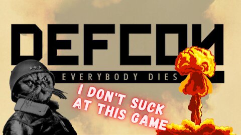 DEFCON - Nuclear WAR Simulator - I don't suck at this game