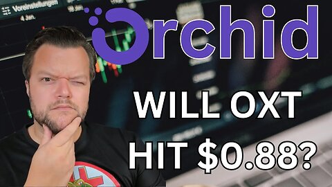 Orchid (OXT) : Will Oxt Coin hit $0.88?