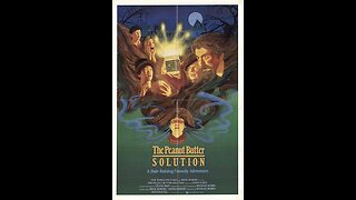 Trailer - The Peanut Butter Solution - 1985