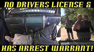 Man Has No Drivers License, No License Plate & Warrant For His Arrest!