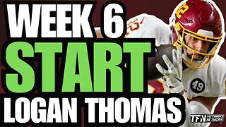 Week 6 Fantasy Football Start | TE Logan Thomas vs Atlanta