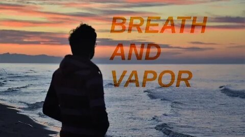 BREATH AND VAPOR (Live original acoustic Gospel blues)