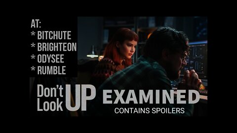 Don't Look Up Examined (Preview)
