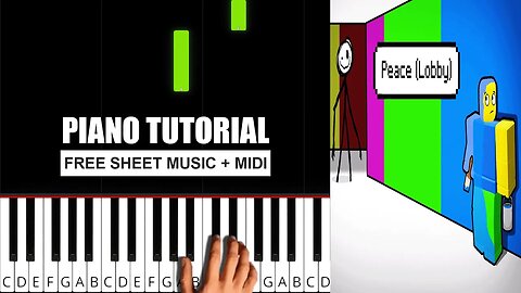 Color Or Die Roblox OST : Peace (Lobby) - (BEGINNER) Piano Tutorial