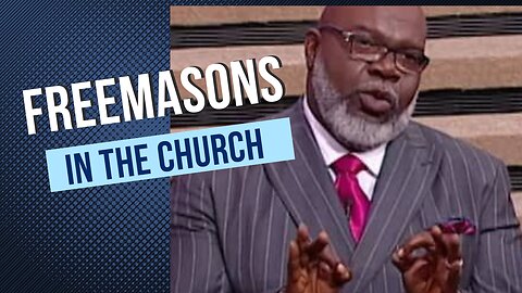 The Truth About TD Jakes and Freemasonry Revealed!