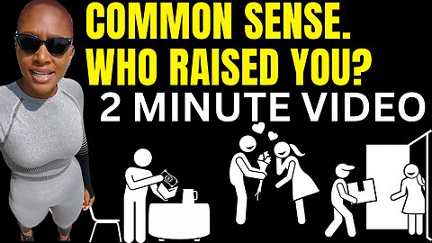 Common Sense. Who Raised You?