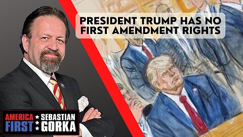 President Trump has no First Amendment rights. Sebastian Gorka on AMERICA First