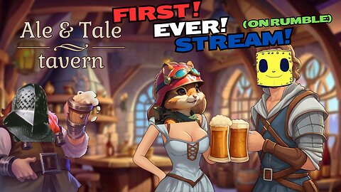 Ale and Tale Tavern first pint's game demo with friends