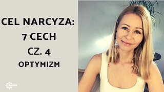 Optymizm: Część 4 z 7 cech osób z którymi łączy się narcyz