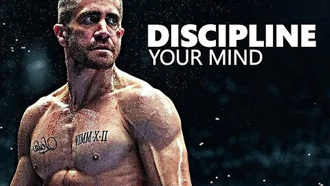 DISCIPLINE YOUR MIND _ Motivational Speech