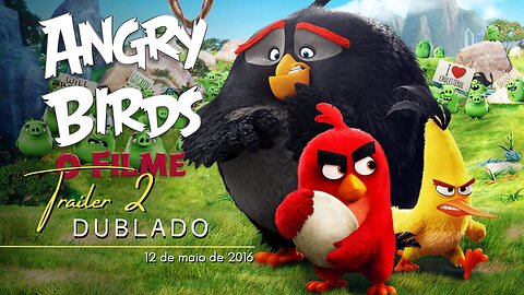 Angry Birds: O Filme | Trailer oficial 2 | Dublado | 2016