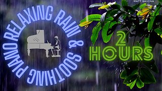 Relaxing Rain & Soothing Piano (2 hours) #cozy #sounds #storm #sleep #432hz #relaxationmusic #night
