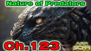 The Nature of Predators ch.123 of ?? | HFY | Science fiction Audiobook