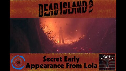 Dead Island 2: Secret Early Appearance from Lola
