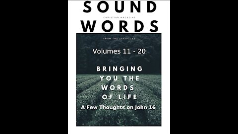 Sound Words, A Few Thoughts on John 16