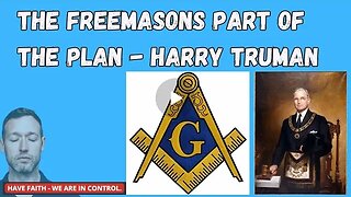 THE FREEMASONS PART OF HARRY TRUMANS PLAN