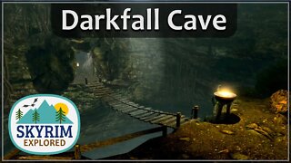 Darkfall Cave | Skyrim Explored