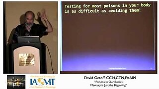 Dr. David Getoff discusses how poisons and mercury affect our body at IAOMT San Diego 2010