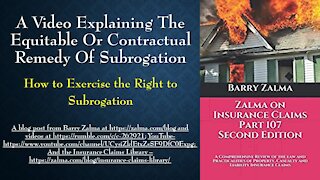 A Video Explaining the Equitable or Contractual Remedy of Subrogation