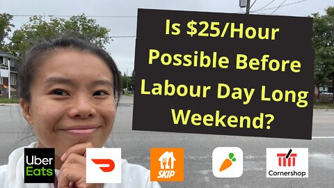 Is $25/Hour Possible Before Labour Day Long Weekend?