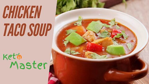 Keto Chicken Taco Soup | Low-carb Recipe | Ketogenic Friendly