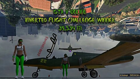 GTA V Online - Inverted Flight Challenge Winner (39.534 m)