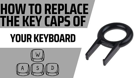Easy Keycap Replacement for Your Mechanical Keyboard
