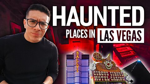 The Most Haunted Places in Las Vegas - (REAL Footage)