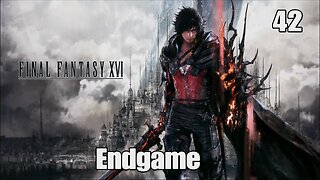 Final Fantasy 16- Endgame